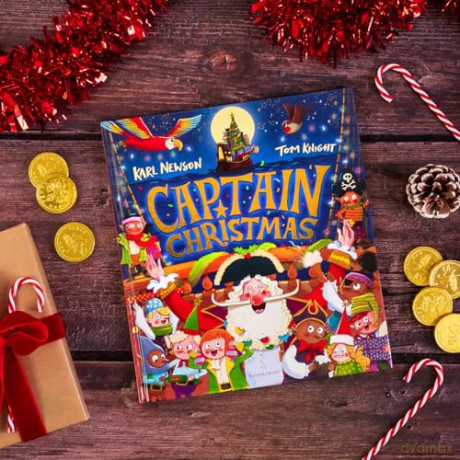 Captain Christmas: Get ready to meet the world's most festive pirate! - Karl Newson [KSIĄŻKA]