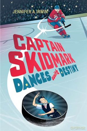 Captain Skidmark Dances with Destiny - Jennifer A. Irwin [KSIĄŻKA]