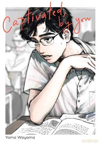 Captivated, By You - Yama Wayama [KOMIKS]