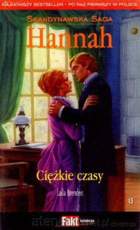 Hannah. Skandynawska Saga. T.13. Ciężkie czasy [KSIĄŻKA]