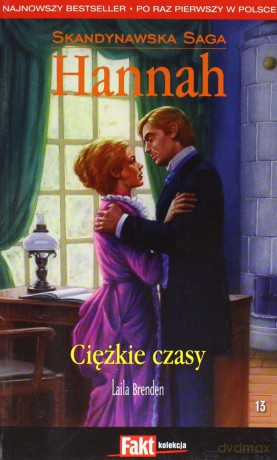 Hannah. Skandynawska Saga. T.13. Ciężkie czasy [KSIĄŻKA]