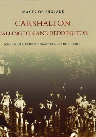 Carshalton, Wallington and Beddington (Archive Photographs) - John Phillips [KSIĄŻKA]