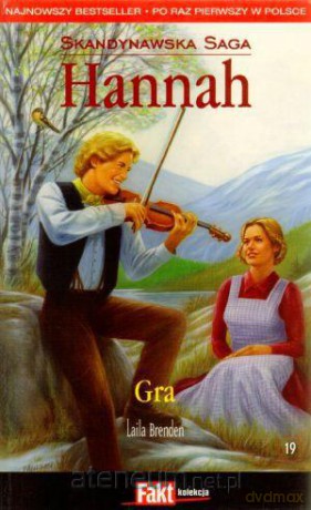 Hannah. Skandynawska Saga. T.19. Gra [KSIĄŻKA]
