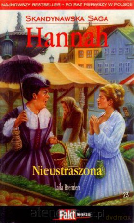 Hannah. Skandynawska Saga. T.23. Nieustraszona [KSIĄŻKA]