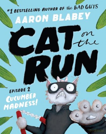 Cat on the Run (Episode 2) - Aaron Blabey [KOMIKS]
