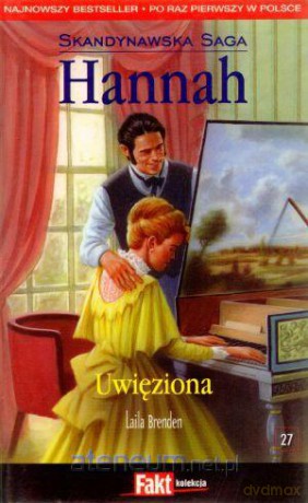 Hannah. Skandynawska Saga. T.27. Uwięziona [KSIĄŻKA]
