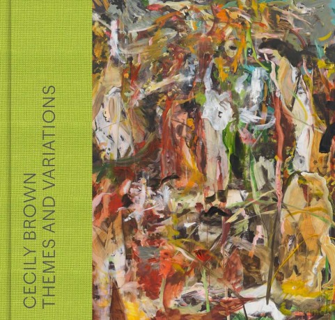 Cecily Brown: Themes and Variations - Anna Katherine Brodbeck [KSIĄŻKA]