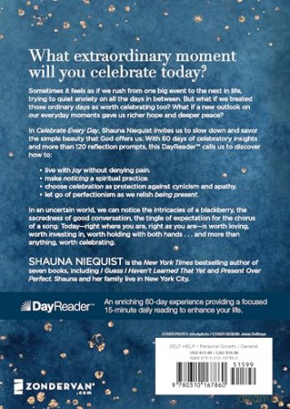 Celebrate Every Day: Seeing the Extraordinary in the Ordinary - Shauna Niequist [KSIĄŻKA]