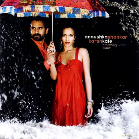 Shankar, Anoushka: Breathing Under Water [CD]