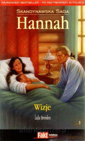 Hannah. Skandynawska Saga. T.3. Wizje [KSIĄŻKA]
