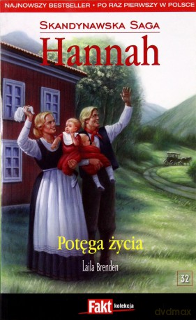 Hannah. Skandynawska Saga. T.32. Potęga życia [KSIĄŻKA]