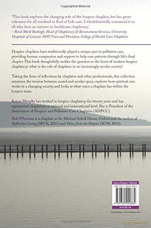 Chaplaincy in Hospice and Palliative Care - Karen Murphy and Bob Whorton. Foreword by Baroness Finlay of Llandaff [KSIĄŻKA]