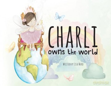 Charli owns the world - Lisa Ward [KSIĄŻKA]