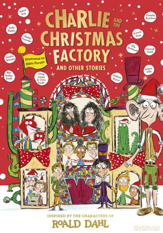 Charlie and the Christmas Factory - Roald Dahl [KSIĄŻKA]
