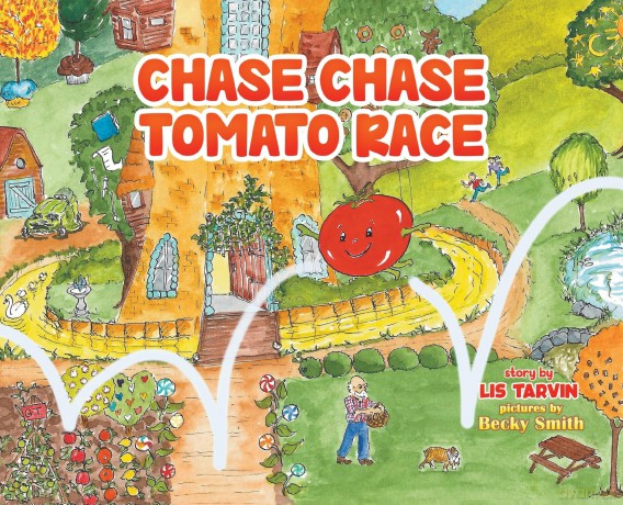 Chase Chase Tomato Race - Lis Tarvin [KSIĄŻKA]