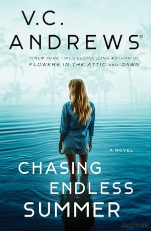 Chasing Endless Summer (Sutherland Series, The) - V.C. Andrews [KSIĄŻKA]