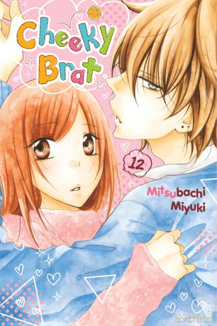 Cheeky Brat, Vol. 12: Volume 12 (CHEEKY BRAT GN) [KOMIKS]