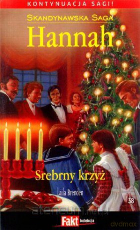 Hannah. Skandynawska Saga. Tom 38. Srebrny krzyż [KSIĄŻKA]