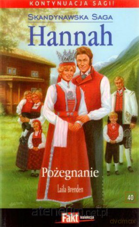 Hannah. Skandynawska Saga. Tom 40. Pożegnanie [KSIĄŻKA]