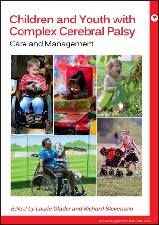 Children and Youth with Complex Cerebral Palsy: Care and Management (Mac Keith Press Practical Guides) - Laurie Glader [KSIĄŻKA]