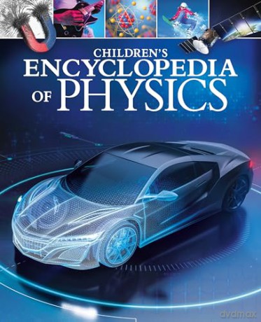 Children's Encyclopedia of Physics (Arcturus Children's Reference Library) - Tom Jackson [KSIĄŻKA]