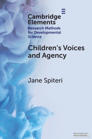 Children's Voices and Agency: Ways of Listening in Early Childhood Quantitative, Qualitative and Mixed Methods Research (Elements in Research Methods for Developmental Science) - Jane Spiteri [KSIĄŻKA]