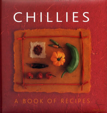 Chillies: A Book of Recipes - Helen Sudell [KSIĄŻKA]
