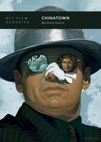 Chinatown (BFI Film Classics) - Michael Eaton [KSIĄŻKA]