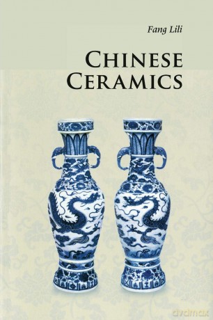 Chinese Ceramics (Introductions to Chinese Culture) - Lili Fang [KSIĄŻKA]