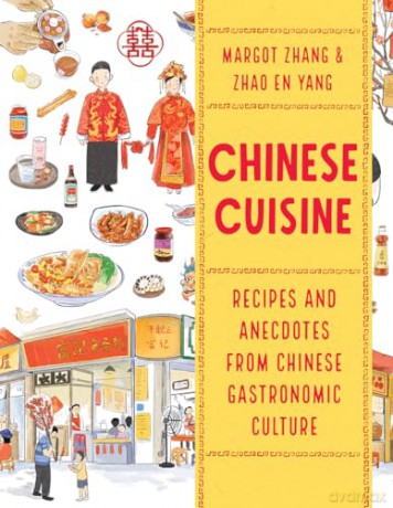Chinese Cuisine Recipes and Anecdotes from Chinese Gastronomic Culture - Margot Zhang [KSIĄŻKA]