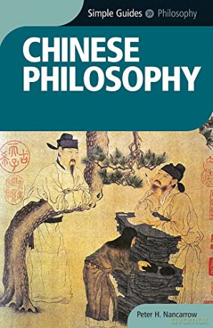Chinese Philosophy (Simple Guides) (Simple Guides S.) - Peter Nancarrow [KSIĄŻKA]