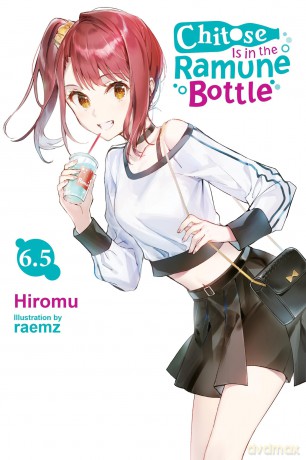 Chitose Is in the Ramune Bottle, Vol. 6.5 (CHITOSE KUN RAMUNE BOTTLE LN) - Hiromu [KOMIKS]