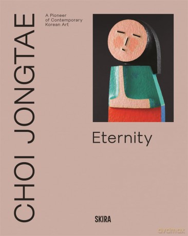 Choi Jongtae: A Pioneer of Contemporary Korean Art - Kim Hyunsook [KSIĄŻKA]