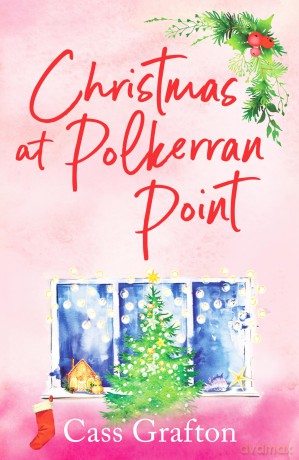 Christmas at Polkerran Point (The Little Cornish Cove series, 3): The most gorgeous festive Cornish romance this year: The most gorgeous Cornish Christmas romance this year - Cass Grafton [KSIĄŻKA]