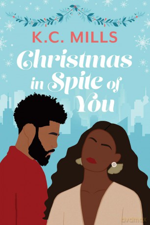 Christmas in Spite of You - K.C. Mills [KSIĄŻKA]