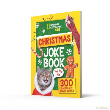 Christmas Joke Book: 300 Laugh-out-loud jokes (National Geographic Kids) - National Geographic Kids [KSIĄŻKA]