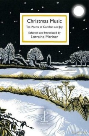 Christmas Music: Ten Poems of Comfort and Joy - Lorraine Mariner [KSIĄŻKA]