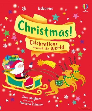 Christmas!: Celebrations around the World - Jane Bingham [KSIĄŻKA]