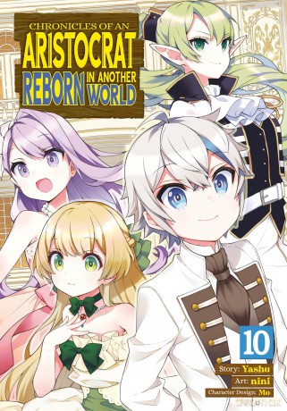 Chronicles of an Aristocrat Reborn in Another World (Manga) Vol. 10 - Yashu [KSIĄŻKA]