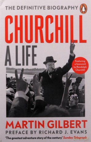 Churchill: A Life: The Official Biography - Dr Martin Gilbert [KSIĄŻKA]