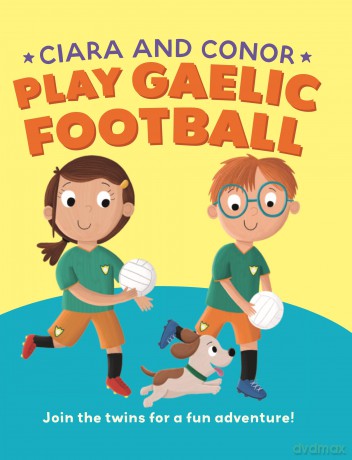 Ciara and Conor Play Gaelic Football - Tony Potter [KSIĄŻKA]