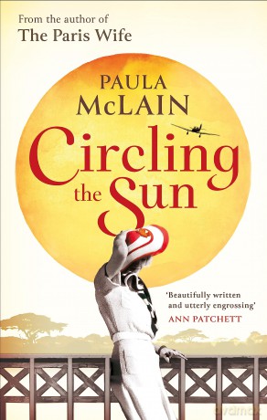 Circling the Sun - Paula McLain [KSIĄŻKA]
