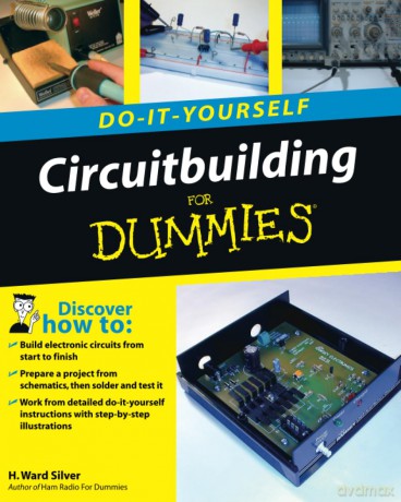 Circuitbuilding Do-It-Yourself For Dummies - H. Ward Silver [KSIĄŻKA]
