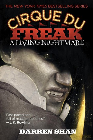 Cirque Du Freak #1: A Living Nightmare: Book 1 in the Saga of Darren Shan - Darren Shan [KSIĄŻKA]