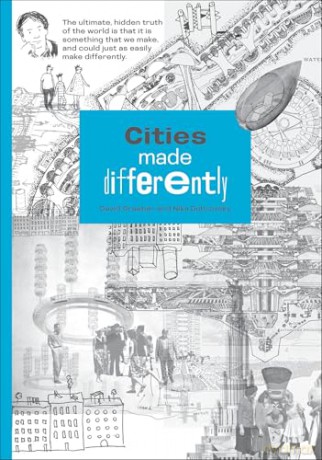 Cities Made Differently - David Graeber [KOMIKS]
