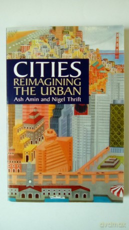 Cities: Reimagining the Urban - Ash Amin [KSIĄŻKA]