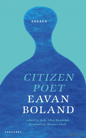 Citizen Poet: New and Selected Essays - Eavan Boland [KSIĄŻKA]