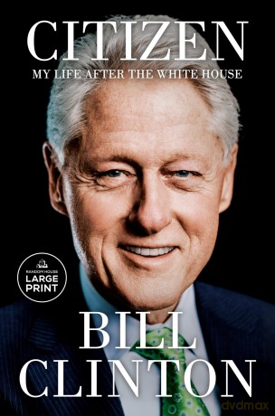 Citizen: My Life After the White House - Bill Clinton [KSIĄŻKA]