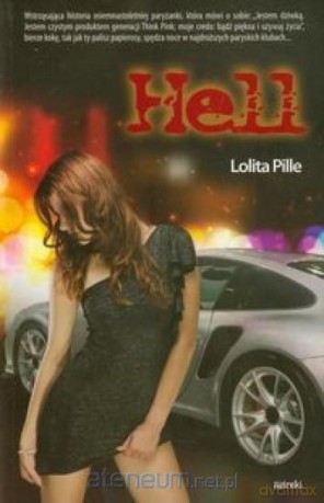 Hell - Lolita Pille [KSIĄŻKA]
