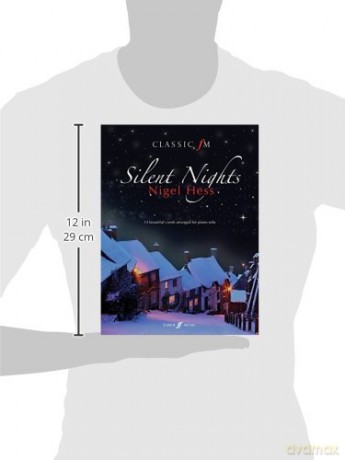 Classic FM: Silent Nights (Piano Solo): 14 Beautiful Carols Arranged for Piano Solo - Nigel Hess [KSIĄŻKA]
